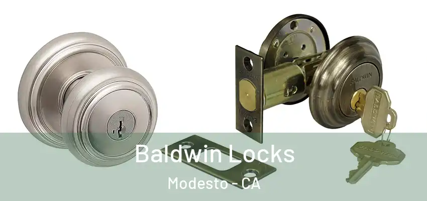  Baldwin Locks Modesto - CA
