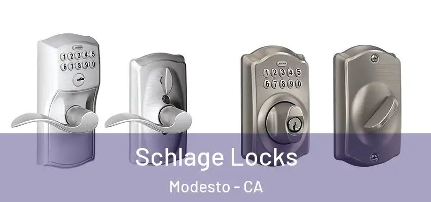 Schlage Locks Modesto - CA